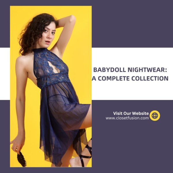 The Ultimate Guide to Choosing the Perfect Babydoll Nightwear